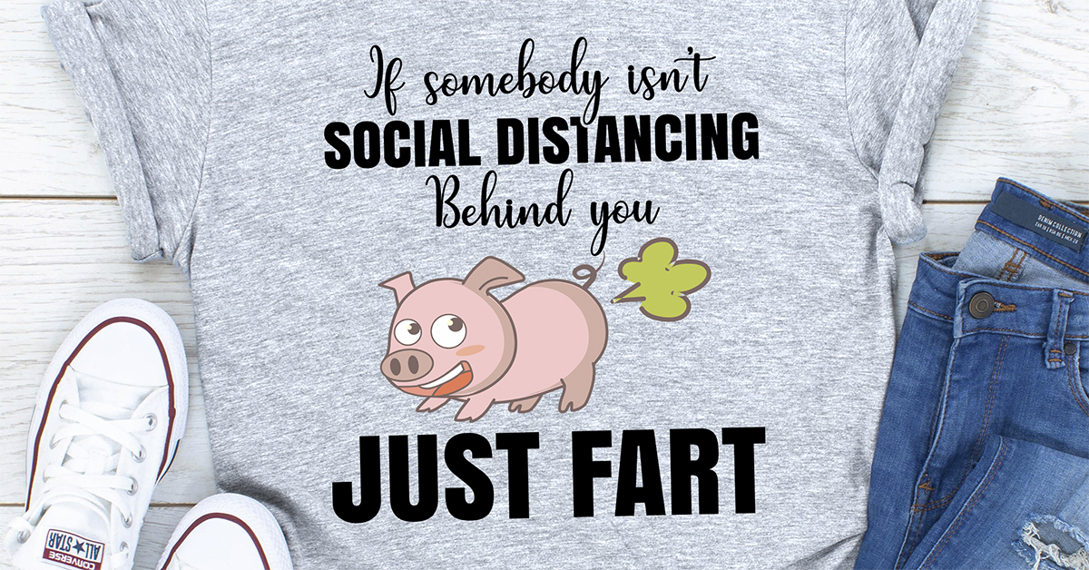 If Somebody Isn't Social Distancing 1